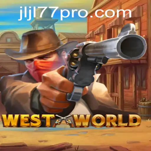 Exploring the Intriguing World of WestWorld: A Deep Dive into the Game 'JLJL77'