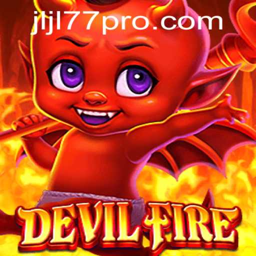Explore the Thrills and Strategy of DevilFire: A New Gaming Experience