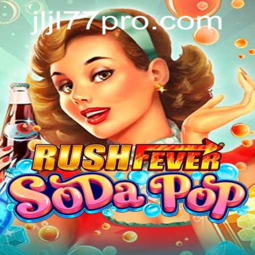 Unveiling RushFeverSodaPop
